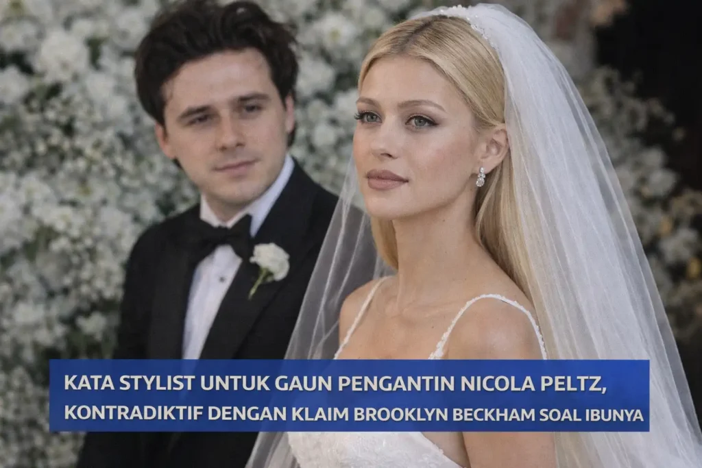 Kata Stylist Untuk Gaun Pengantin Nicola Peltz, Kontradiktif dengan Klaim Brooklyn Beckham soal Ibunya